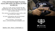 2 Day Red Dot Sight RDS Transition Instructor Course - Hoplite Armor